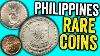 10 Philippine Piso Peso Coins Worth Money Valuable World And Foreign Coins