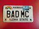 Harley Davison Personalized License Plate. Bad Mc Hawaii. One Of A Kind