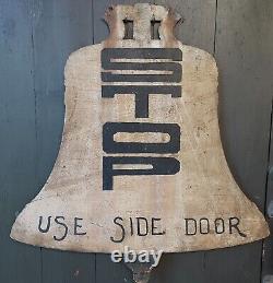 Large Vintage Hand Made Primitive LIBERTY BELL Sign / Two Sided One Of A Kind