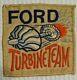 Vintage Ford Patch Uber Rare Une D'une Sorte De Gaz Turbine Développement Équipe Fomoco